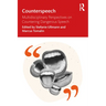 Counterspeech: Multidisciplinary Perspectives on Countering Dangerous Speech
