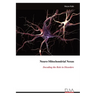 Neuro-Mitochondrial Nexus: Decoding the Role in Disorders