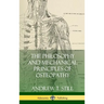 The Philosophy and Mechanical Principles of Osteopathy (Hardcover)