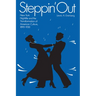 Steppin' Out: New York Nightlife and the Transformation of American Culture