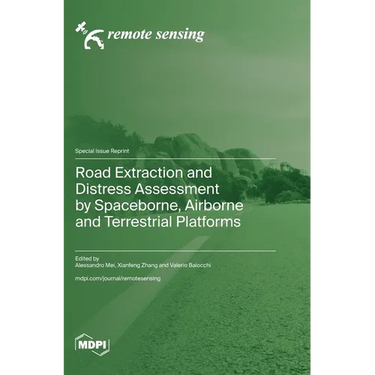 Road Extraction and Distress Assessment by Spaceborne, Airborne and Terrestrial Platforms