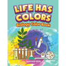 Life Has Colors: Biology Color Book
