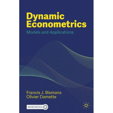 Dynamic Econometrics: Models and Applications