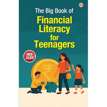 The Big Book of Financial Literacy for Teenagers