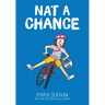 Nat a Chance: A Graphic Novel (Nat Enough #6)