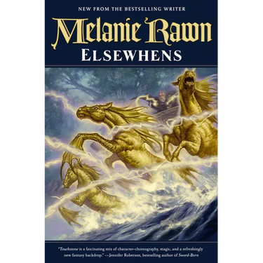 Elsewhens: Book Two of Glass Thorns