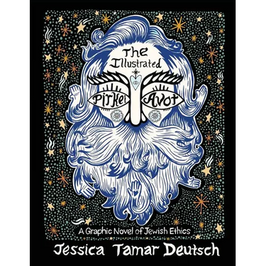 The Illustrated Pirkei Avot: A Graphic Novel of Jewish Ethics
