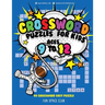 Crossword Puzzles for Kids Ages 9 to 12: 90 Crossword Easy Puzzle Books