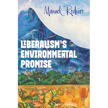 Liberalism's Environmental Promise