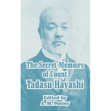 The Secret Memoirs of Count Tadasu Hayashi