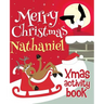 Merry Christmas Nathaniel - Xmas Activity Book: (Personalized Children's Activity Book)