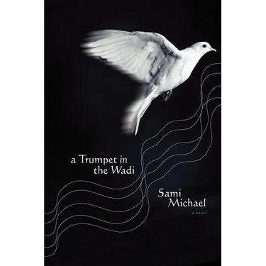 A Trumpet in the Wadi