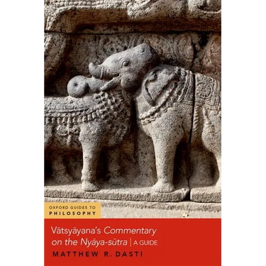 Vātsyāyana's Commentary on the Nyāya-Sūtra: A Guide