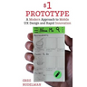 The $1 Prototype: A Modern Approach to Mobile UX Design and Rapid Innovation for