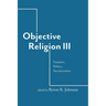 Objective Religion: Freedom, Politics, Secularization