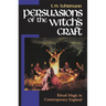 Persuasions of the Witch's Craft: Ritual Magic in Contemporary England