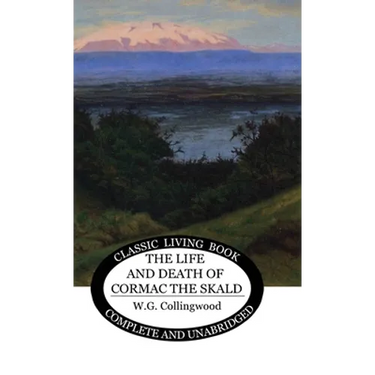 The Life and Death of Cormac the Skald