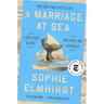 A Marriage at Sea: A True Story of Love, Obsession, and Shipwreck