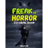 freak of horror: Are you looking for an excellent way to entertain yourself and fuel your creativity at the same time? Then this colori