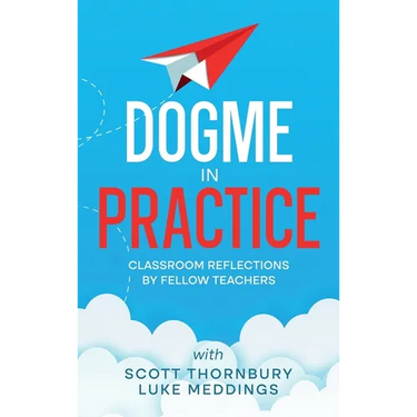 Dogme in Practice