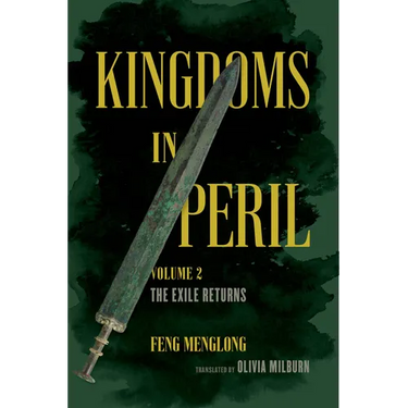 Kingdoms in Peril, Volume 2: The Exile Returns