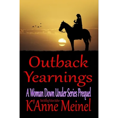 Outback Yearnings: A Woman Down Under Series Prequel