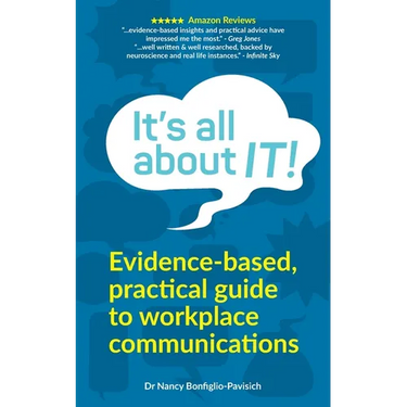 It's all about IT!: A guide to better communication and mastering conversation skills in the workplace