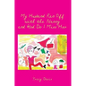 My Husband Ran Off with the Nanny and God Do I Miss Her