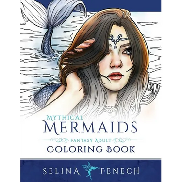 Mythical Mermaids - Fantasy Adult Coloring Book