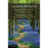 Law and the 100-Year Life