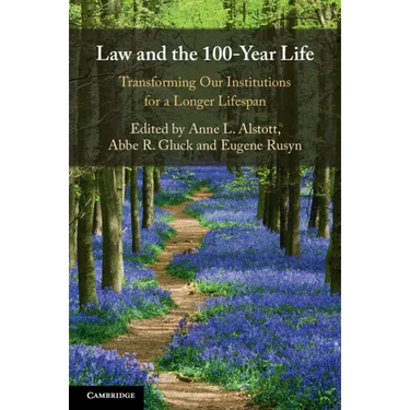 Law and the 100-Year Life