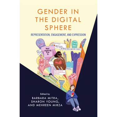 Gender in the Digital Sphere: Representation, Engagement, and Expression