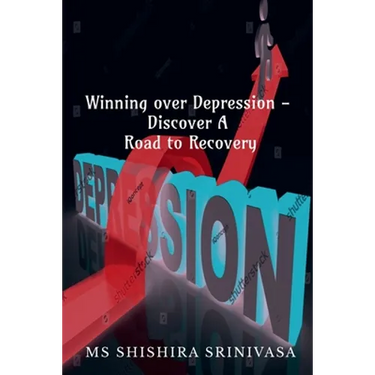 Winning Over Depression - Discover a Road to Recovery