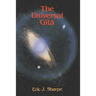 The Universal Gita: Western Images of the Bhagavad Gita a Bicentenary Survey