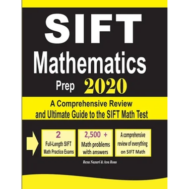 SIFT Mathematics Prep 2020: A Comprehensive Review and Ultimate Guide to the SIFT Math Test