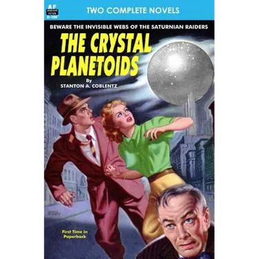 Crystal Planetoids, The & Survivors from 9000 B.C.