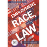 Employment Race and the Law