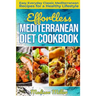 Effortless Mediterranean Diet Cookbook: Easy Everyday Classic Mediterranean Recipes for a Healthy Lifestyle