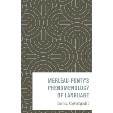 Merleau-Ponty's Phenomenology of Language
