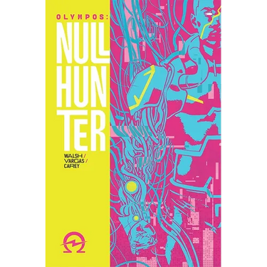 Olympos: Nullhunter: A Cyberpunk Retelling of Hercules