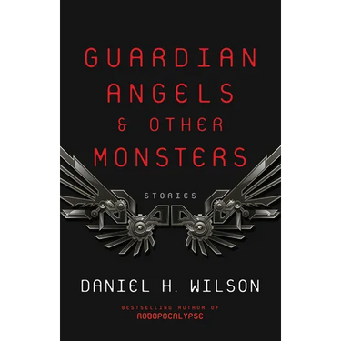 Guardian Angels and Other Monsters