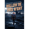 Hallow be this Night