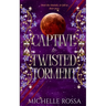 Captive to Twisted Torment