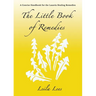 The Little Book of Remedies: A Concise Handbook for the Lasavia Healing Remedies