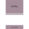Bar-20 Days