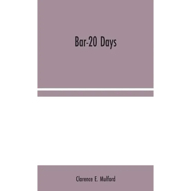 Bar-20 Days