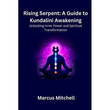 Rising Serpent: Unlocking Inner Power and Spiritual transformation