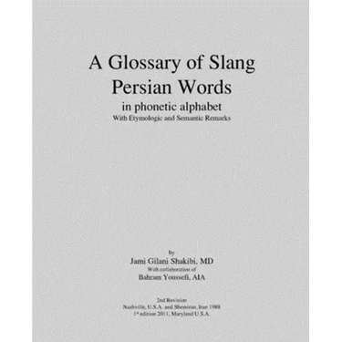 A Glossary of Slang Persian Words