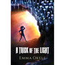 A Trick of the Light