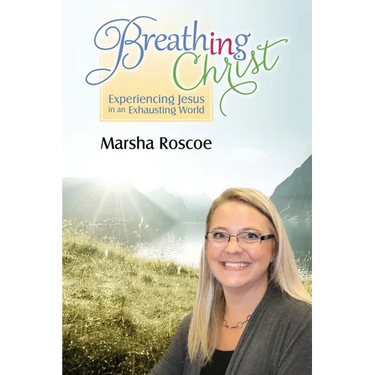 Breathing in Christ